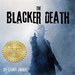 The Blacker Death cover image