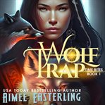 Wolf Trap cover image