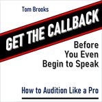 Get the callback before you even begin to speak cover image