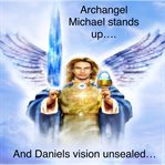 Archangel Michael stands up cover image