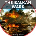 The Balkan Wars cover image