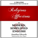 Religious Affections in Modern, Simplified English cover image