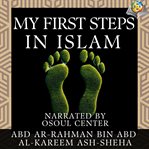 My First Steps in Islam cover image