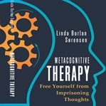 Metacognitive Therapy cover image