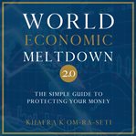 World Economic Meltdown 2.0 cover image
