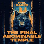 The Final Abominable Temple cover image