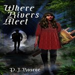 Where Rivers Meet cover image
