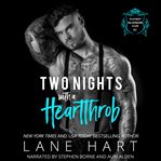 Two Nights With a Heartthrob cover image