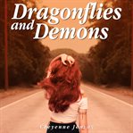 Dragonflies and Demons cover image