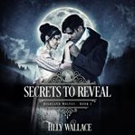 Secrets to Reveal cover image