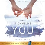 It Gave Me You cover image