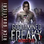 Goddamned Freaky Monsters cover image