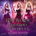 Lightgrove Witches : Books #1-3 cover image