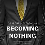 Becoming Nothing cover image