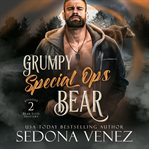 Grumpy special ops bear: episode 2 : Episode 2 cover image