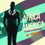 Looking for Africa in America cover image