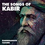 The Songs of Kabir cover image