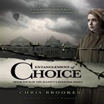 Entanglement of Choice cover image