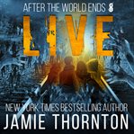 Live : After the World Ends cover image