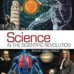 Science in the scientific revolution cover image