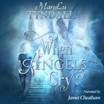 When Angels Cry cover image