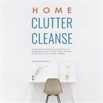 Home Clutter Cleanse cover image