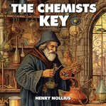 The Chemists Key cover image