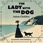 The Lady With the Dog cover image