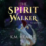 The Spirit Walker cover image