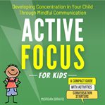 Active Focus for Kids cover image