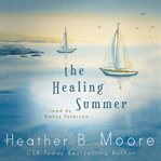 The Healing Summer cover image