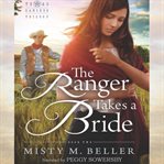 The Ranger Takes a Bride cover image