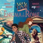 Aria & Liam: Enigma in Rome cover image