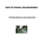 How to travel for beginners cover image