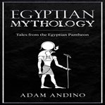 Egyptian Mythology cover image