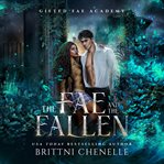 The Fae & the Fallen cover image