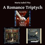A romance triptych cover image