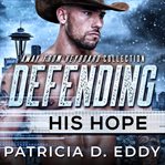 Defending his hope cover image