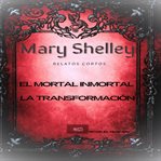 Mary Shelley Relatos Cortos cover image