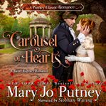 Carousel of hearts : a Putney Classic Romance cover image