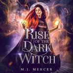 Rise of the Dark Witch cover image