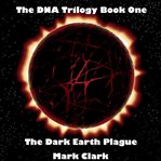 The Dark Earth Plague cover image