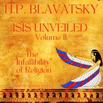 Isis Unveiled, Volume 2 cover image