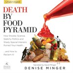 Death by Food Pyramid cover image