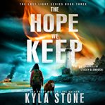 The Hope We Keep cover image