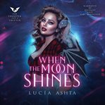 When the moon shines cover image