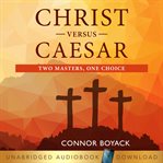 Christ Versus Caesar cover image