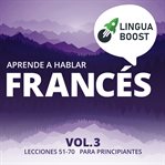Aprende a hablar francés, Volume 3. Vol. 3 cover image