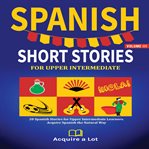 Spanish Short Stories for Upper Intermediate cover image