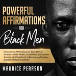 Powerful Affirmations for Black Men cover image